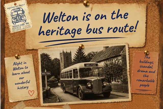 Why not board the bus to find out about Welton's fascinating past?