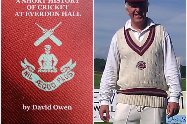 A Short History of Cricket at Everdon Hall was written by former player David Owen