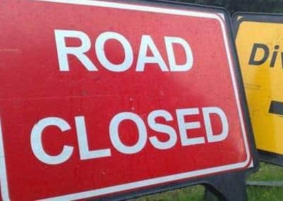 Several roads across the county will be closed at times over the next month.