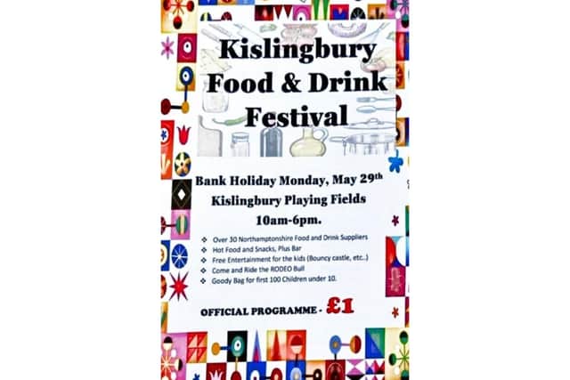 Kislingbury’s Food and Drink Festival poster. The first edition of Kislingbury’s Food and Drink Festival is here to raise money for charity.
