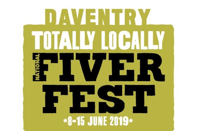 These bright Fiver Fest posters will be on show in participating Daventry businesses to let shoppers know they are taking part in the campaign.